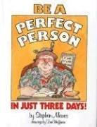 Cover of Be a Perfect Person in Just Three Days