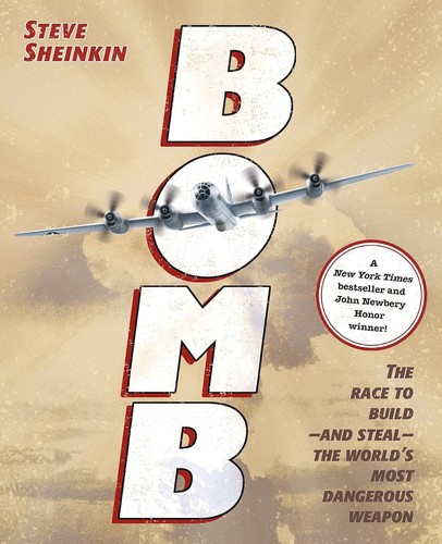 Cover of Bomb: The Race to Build—and Steal—the World's Most Dangerous Weapon