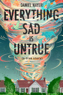 Cover of Everything Sad Is Untrue
