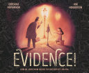 Cover of Evidence! How Dr. John Snow Solved the Mystery of Cholera