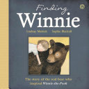 Cover of Finding Winnie: The Story of the Real Bear Who Inspired Winnie-the-Pooh