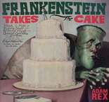Frankenstein Takes the Cake