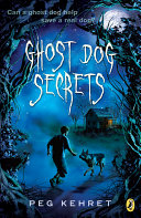 Cover of Ghost Dog Secrets
