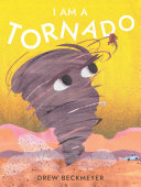 Cover of I Am a Tornado