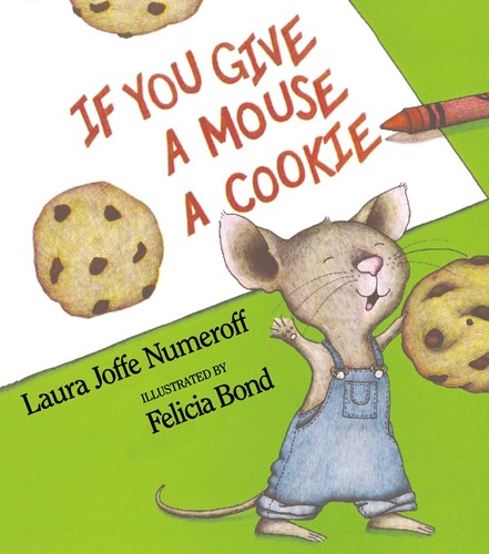 Cover of If You Give a Mouse a Cookie
