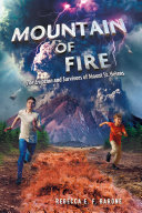 Cover of Mountain of Fire: The Eruption and Survivors of Mount St. Helens