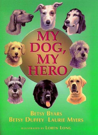 Cover of My Dog, My Hero