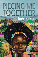 Cover of Piecing Me Together