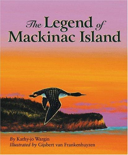 Cover of The Legend of Mackinac Island