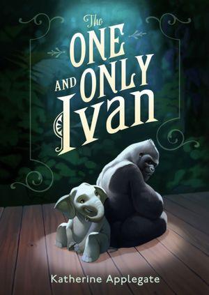 Cover of The One and Only Ivan